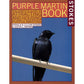 Purple Martin Gourds with Hanging Bracket and Pole Kit
