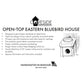 Coveside Open-Top Eastern Bluebird House