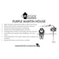 Coveside Purple Martin House, 8 Room