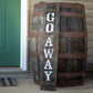 Amish-Made Whiskey Barrel Porch Sign, Go Away